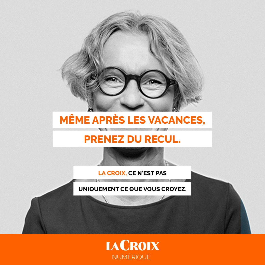 La Croix numérique : Même après les vacances, prenez du recul